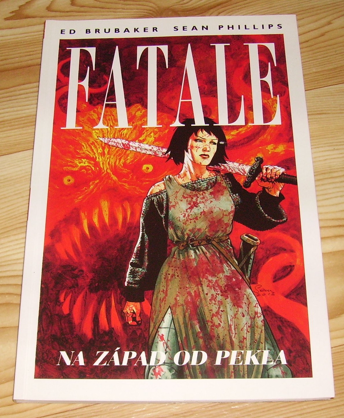 Fatale 03: Na západ od pekla