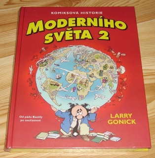 Komiksová historie moderního světa 2: Od pádu Bastilly po současnost 