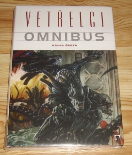 Vetřelci Omnibus - kniha šestá