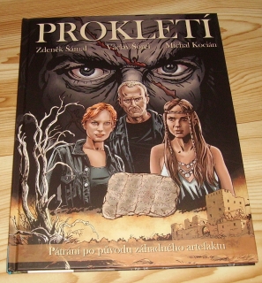 Prokletí - Pátrání po původu záhadného artefaktu